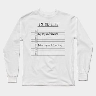 Self-love To-Do List Long Sleeve T-Shirt